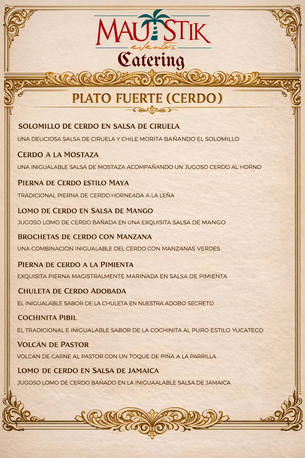 Menú plato fuerte de cerdo para banquete por tiempos